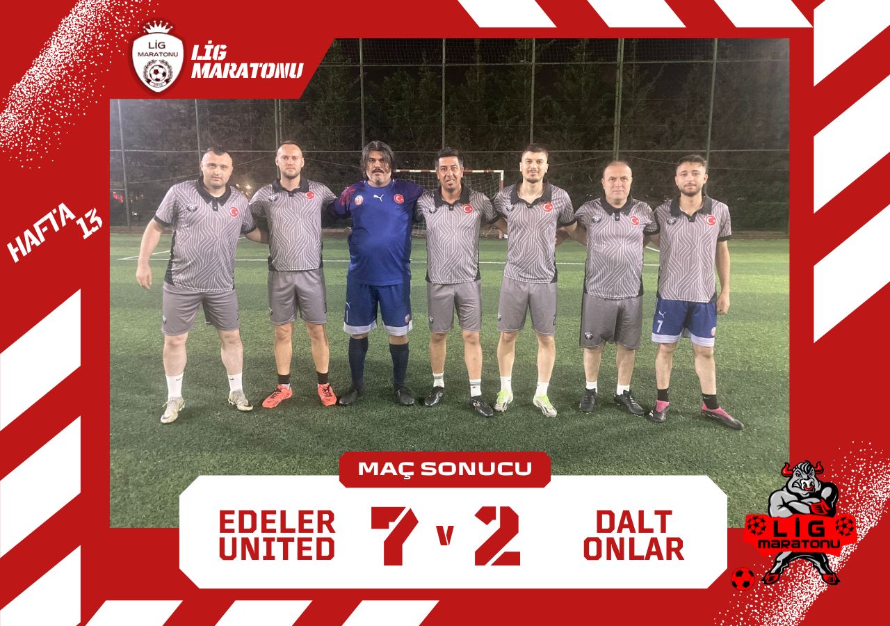 EDELER UNITED 2 MALIK ARAYI KAPATTI